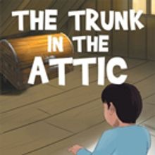 Kelsey Welch Pens THE TRUNK IN THE ATTIC