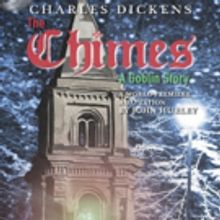 World-Premiere Adaptation of Charles Dickens' THE CHIMES: A GOBLIN STORY Set for RLTP