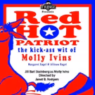 Update: Firehouse Theatre Moves 'RED HOT PATRIOT' to This Fall
