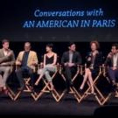 TV Exclusive: Backstage with Richard Ridge- SAG Foundation Conversations Series with the Tony-Nominated Company of AN AMERICAN IN PARIS