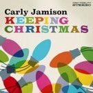 Singer Songwriter Carly Jamison Releases New Uplifting Holiday Song 'Keeping…