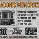 ADONIS MEMORIES Docudrama Gets Immersive Staging at Paddles NYC