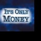 Stageplays Theatre Company to Present IT'S ONLY MONEY
