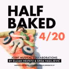Kathryn Gallagher, Garth Taylor and Sydney Torin Shepherd Join HALF BAKED Concert in…