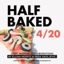 Kathryn Gallagher, Garth Taylor and Sydney Torin Shepherd Join HALF BAKED Concert in 