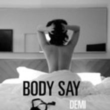 Demi Lovato Reveals Cover Art for New Single 'Body Say'