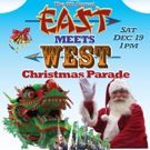 8th Annual East Meets West Christmas Parade Set for Today