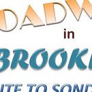 Theater 2020 in Brooklyn Heights presents: BROADWAY IN BROOKLYN, A SALUTE TO…