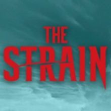 FX to Premiere Fourth and Final Season of Acclaimed Thriller THE STRAIN, 7/16