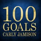 Recording Artist Carly Jamison Releases Next Single '100 Goals' Today