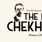 First Annual New York Chekhov Festival To Open In NYC