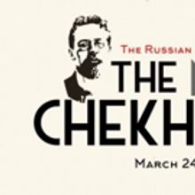 First Annual New York Chekhov Festival To Open In NYC