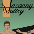 Stoneham Theatre Presents the New England Premiere of UNCANNY VALLEY