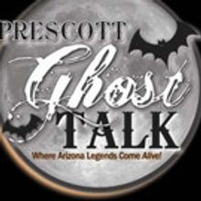 Arizona Legends Come Alive Oct. 21-22 at 9th Annual GHOST TALK