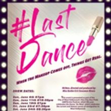 #LastDance Comes to the Hollywood Fringe Festival