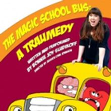 Inner Demons (literally) Come to Life in THE MAGIC SCHOOL BUS: A TRAUMEDY