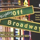 Musical Theatre Gets a Millennial Makeover with SLIGHTLY-OFF BROADWAY