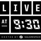 LIVE AT 9:30 Launches Full Website; Watch First Episode Online