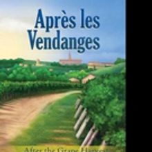 APRES LES VENDANGES Shares French Love Story