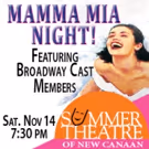 Original Broadway Stars Set for Summer Theatre of New Canaan's MAMMA MIA NIGHT!…