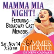 Original Broadway Stars Set for Summer Theatre of New Canaan's MAMMA MIA NIGHT!, 11/1