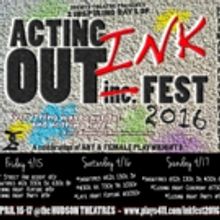BWW Review: 2Cents's Acting Out INK FEST Celebrates Art and the Female Playwright