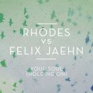 RHODES' Stunning New Single 'Your Soul (Holding On)' Out Now