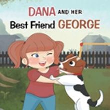 Carla Brown Pens 'Dana and Her Best Friend George'