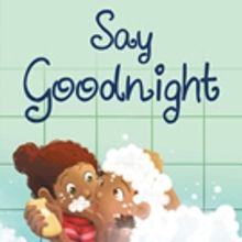 Meagan O'Mara Releases SAY GOODNIGHT