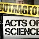 Science Channel Premieres New Season of OUTRAGEOUS ACTS OF SCIENCE Tonight
