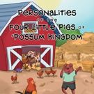 Donnie R. Golden and Linda J. Golden Pen 'Personalities of The Four Little Pigs of…