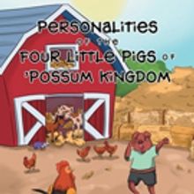 Donnie R. Golden and Linda J. Golden Pen 'Personalities of The Four Little Pigs of 'P