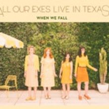 All Our Exes Live In Texas Share Heartsick 'Tell Me'