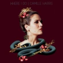 Camille Harris Announces Upcoming EP 'Where I Go'