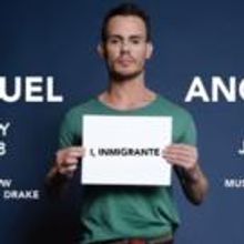 Migguel Anggelo's I, INMIGRANTE Comes to Joe's Pub Tonight