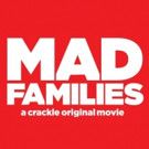 Crackle to Premiere Charlie Sheen-Led Original Film MAD FAMILIES, 1/12