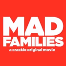 Crackle to Premiere Charlie Sheen-Led Original Film MAD FAMILIES, Today