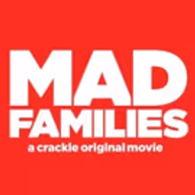 Crackle to Premiere Charlie Sheen-Led Original Film MAD FAMILIES, Today