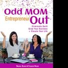 Co-Authors Launch ODD MOM ENTREPRENEUR OUT