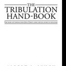 Albert J. Lynch Releases THE TRIBULATION HAND-BOOK