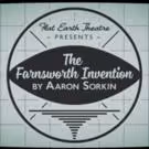 Flat Earth Theatre to Present Aaron Sorkin's THE FARNSWORTH INVENTION, 6/12-27