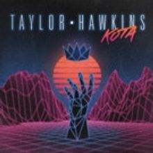 Taylor Hawkins' First Ever Album 'KOTA' Out Today