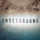WGN America to Premiere Escape Thriller UNDERGROUND, 3/10