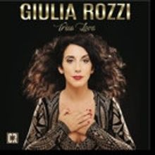 Comedian Giulia Rozzi Full-Length Comedy Album TRUE LOVE Out Today