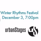 Urban Stages' WINTER RHYTHMS Festival to Feature Headliners From NEW YORK CABARET'S…