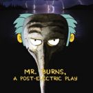 Mad Horse Theatre Company to Present MR. BURNS, A POST-ELECTRIC PLAY