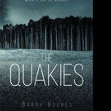 Barry Hughes Releases THE QUAKIES