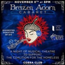 Brazen Acorn Cabaret Comes to the Cobra Club, 11/8