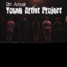 Phantom Projects Theatre Group's 9th Annual YOUNG ARTIST PROJECT Set for La Mirada Th
