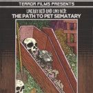 Documentary UNEARTHED & UNTOLD: THE PATH TO PET SEMATARY Out Today